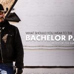 What Should You Wear To The Bachelor Party Best For The Man Of The Hour!