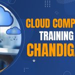 Cloud Computing Training in Chandigarh