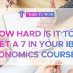 Get a 7 in your IB Economics Course