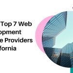 List of Top 7 Web Development Service Providers in California