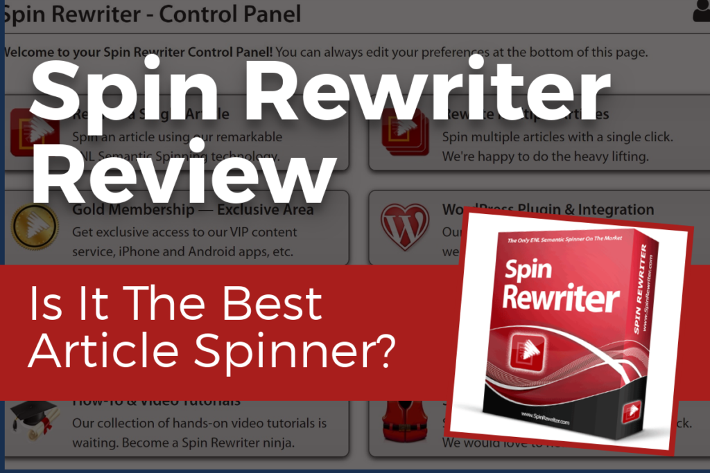 Spin Rewriter Review - Is it Worth the Money?