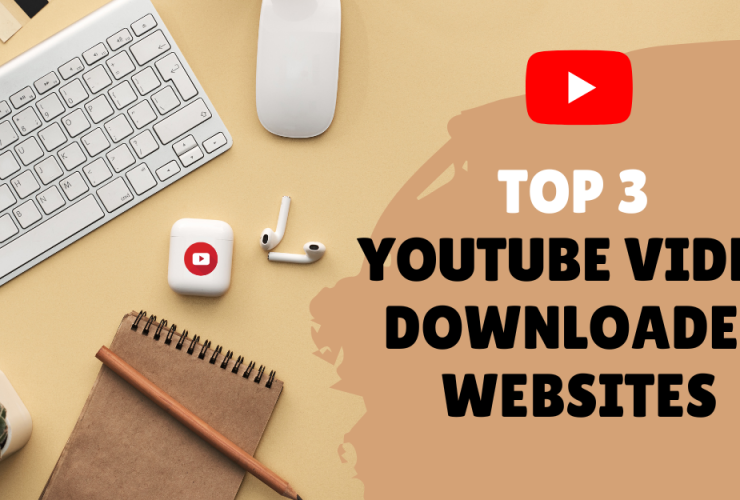 Top 3 Youtube Video Downloader Websites